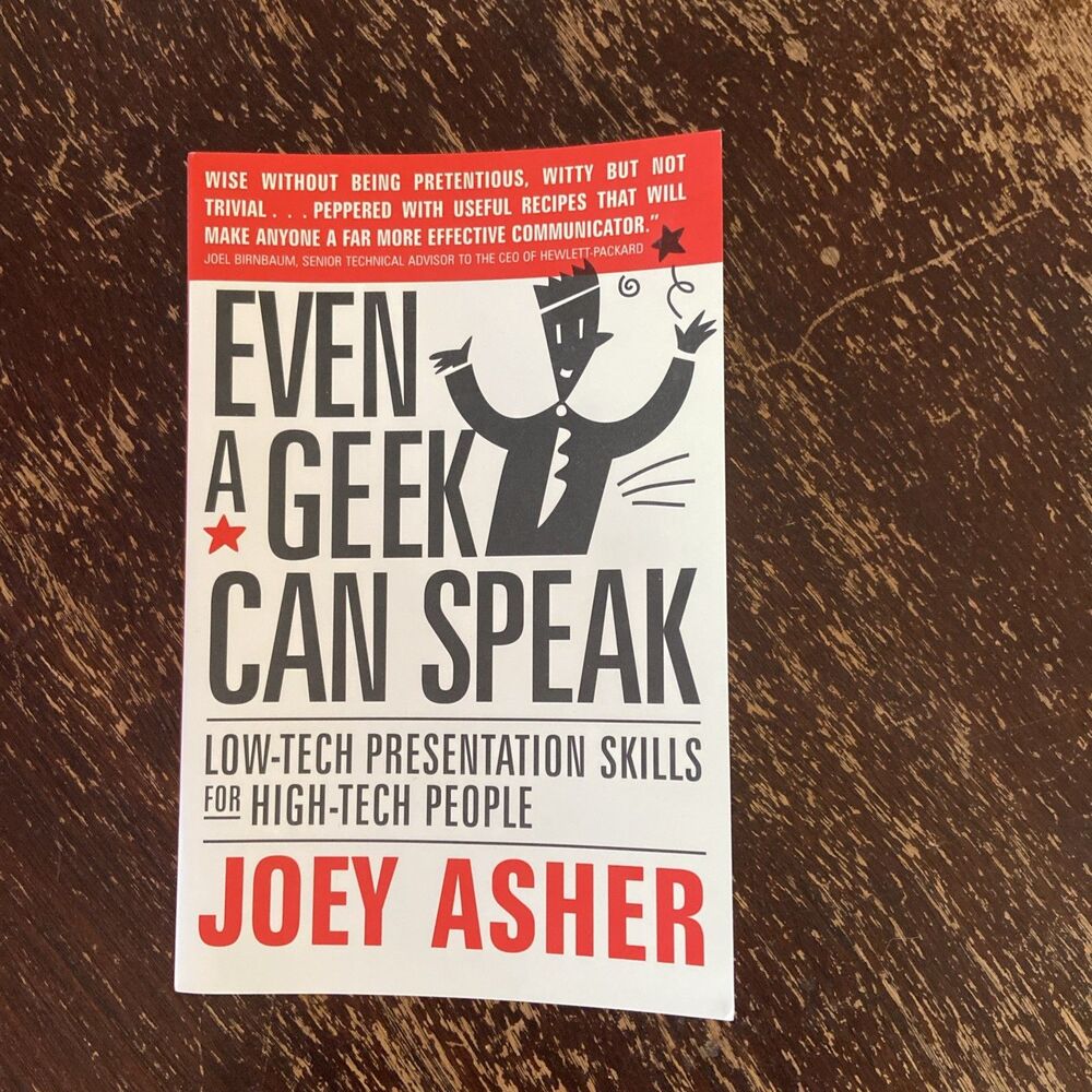 Even a Geek Can Speak by Joey Asher Low-Tech Communication Skills Paperback